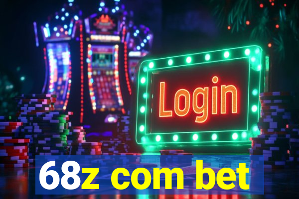 68z com bet